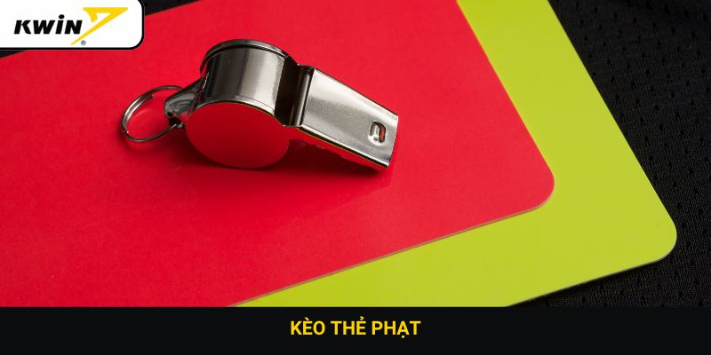 kèo thẻ phạt