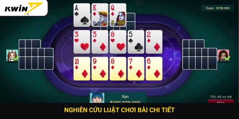 Nghiên cứu luật chơi bài chi tiết